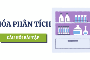 Ngân hàng bài tập HÓA PHÂN TÍCH  (có lời giải) hay, chi tiết nhất | Đại học Bách khoa (2025)