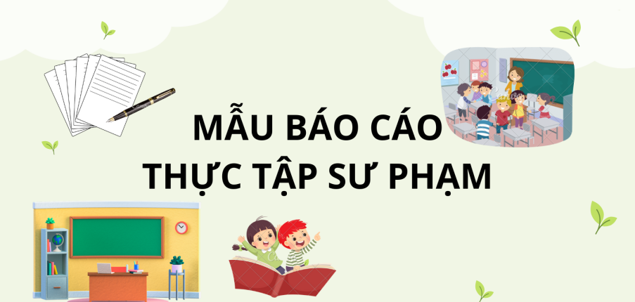 Mẫu báo cáo thực tập Sư phạm | PDF | Đại học Sư Phạm (2025)