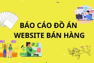 Top 3 Báo cáo đồ án Website bán hàng | PDF (2025)
