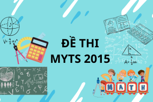 Đề thi và đáp án cuộc thi MYTS 2015 | PDF