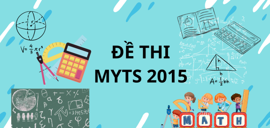 Đề thi và đáp án cuộc thi MYTS 2015 | PDF
