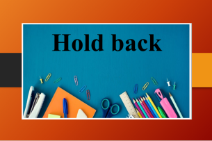 Hold back | Định nghĩa, cụm từ đồng nghĩa, trái nghĩa với Hold back trong tiếng Anh (2025)