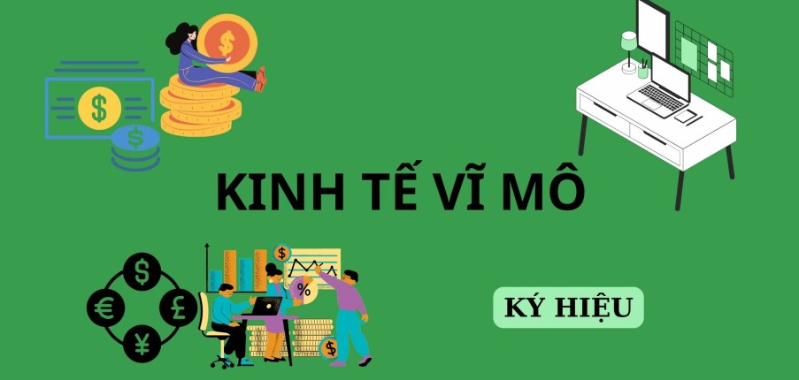 Các ký hiệu trong kinh tế vĩ mô | Kinh tế vĩ mô