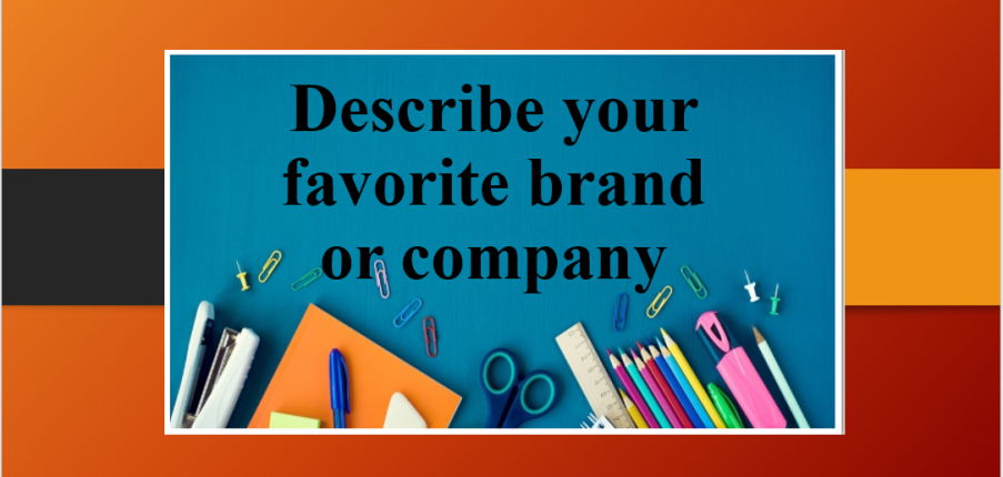 Describe your favorite brand or company | Bài mẫu IELTS Speaking Part 2