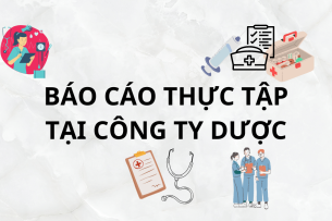 Mẫu báo cáo thực tập tại công ty dược | PDF (2025)