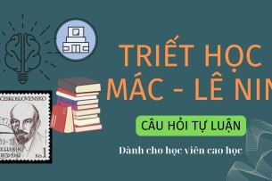 Câu hỏi tự luận Triết học dành cho cao học | Trường Đại học Ngoại Ngữ (2025)
