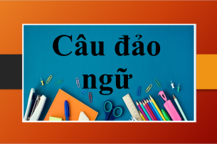 Câu đảo ngữ | Các cấu trúc đảo ngữ trong tiếng Anh - Bài tập vận dụng có đáp án (2025)