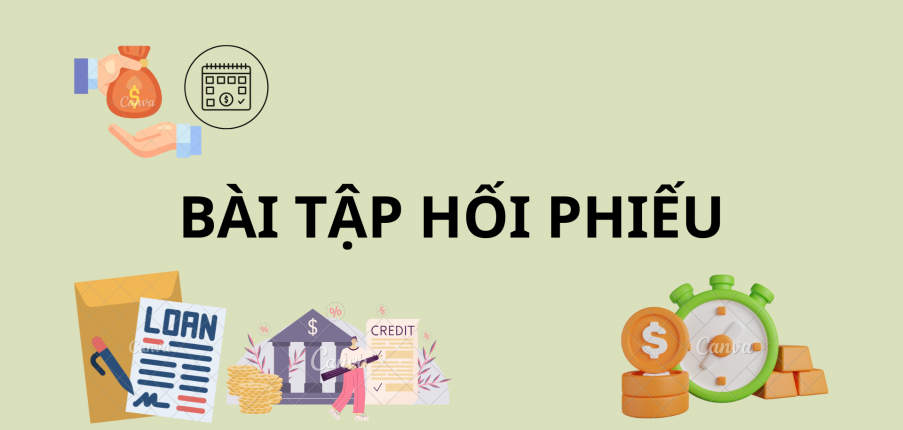 TOP 14 bài tập HỐI PHIẾU hay nhất (có lời giải) | Kinh tế đối ngoại | PDF