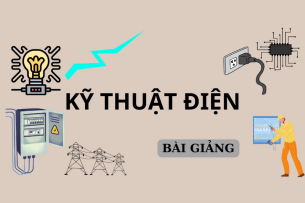 Bài giảng PPT (Power Point) học phần Kỹ thuật điện | SLIDE | Đại học Bách Khoa Hà Nội (2025)