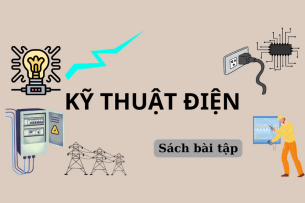 [ Sách ] Bài tập Kỹ thuật điện | Đại học Bách Khoa Hà Nội (2025)