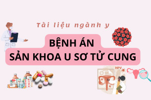 Bệnh án Sản khoa u xơ tử cung | PDF (2025)
