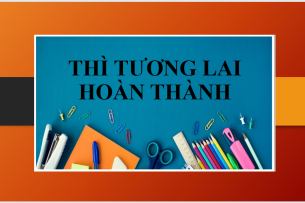 Thì tương lai hoàn thành (Future perfect tense) | Công thức, cách dùng, dấu hiệu - bài tập vận dụng (2025)