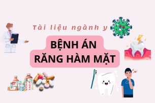 Bệnh án Răng hàm mặt | PDF (2025)