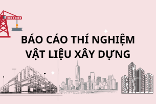 Báo cáo thí nghiệm vật liệu xây dựng | Đại học Sư phạm Kỹ thuật Thành phố Hồ Chí Minh (2025)