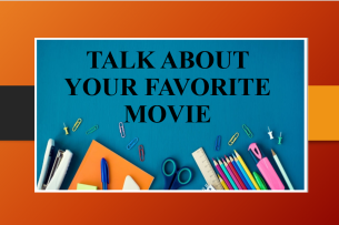 Talk about your favorite movie | Bài mẫu IELTS Speaking part 2, 3 (2025)