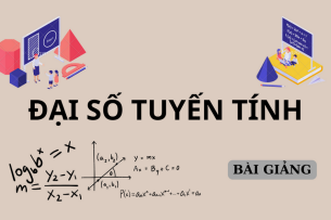 Bài giảng PPT (Power Point) học phần Đại số tuyến tính | SLIDE | Đại học Bách Khoa Hà Nội (2025)