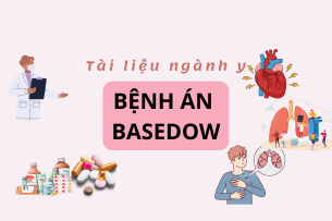 Bệnh án BASEDOW | PDF (2025)