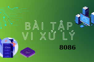Top 30 bài tập Vi xử lý 8086 (có đáp án) | PDF (2025)