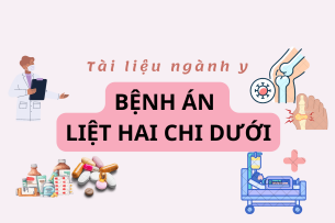 Bệnh án Liệt hai chi dưới | PDF (2025)