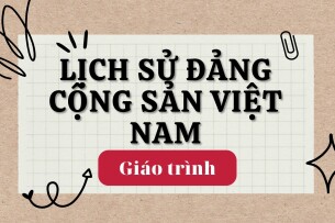 Giáo trình môn Lịch sử Đảng Cộng Sản Việt Nam | Đại học Bách Khoa Hà Nội (2025)
