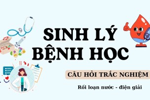 Câu hỏi trắc nghiệm RỐI LOẠN NƯỚC - ĐIỆN GIẢI | Sinh lý bệnh học | Đại học Y Dược Huế (2025)