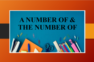 A number of & The number of | Định nghĩa - cách dùng - cách phân biệt A number of & The number of - Bài tập vận dụng