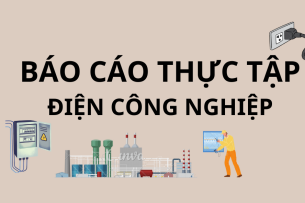 Mẫu báo cáo Thực tập điện công nghiệp | Trường Đại học Công nghiệp Hà Nội (2025)
