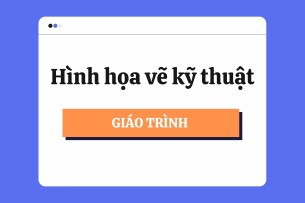 Giáo trình Hình họa vẽ kỹ thuật | Đại học Sư Phạm Kỹ thuật TP.Hồ Chí Minh (2025)