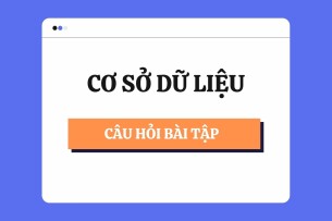 Ngân hàng bài tập Cơ sở dữ liệu | Công nghệ phần mềm (2025)