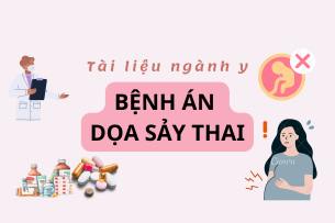 Bệnh án Dọa sảy thai | PDF (2025)