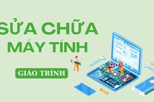 Giáo trình Sửa chữa máy tính xách tay | Trường TCN Kỹ Thuật Công Nghệ Hùng Vương (2025)