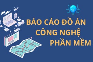 Mẫu báo cáo đồ án Công nghệ phần mềm | Trường Đại học Điện lực (2025)