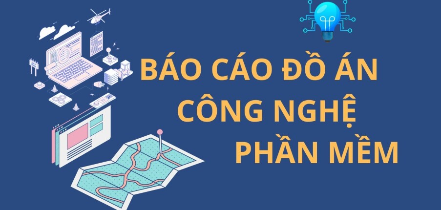 Mẫu báo cáo đồ án Công nghệ phần mềm | Trường Đại học Điện lực