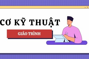 Giáo trình môn Cơ kỹ thuật | Đại học Bách Khoa Hà Nội (2025)