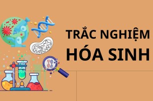 Ngân hàng câu hỏi trắc nghiệm Hóa sinh (có đáp án) hay, chi tiết nhất (2025)