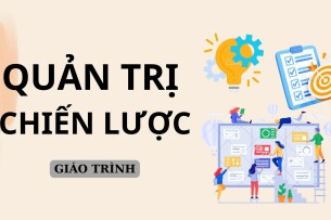 Giáo trình môn Quản trị chiến lược | Đại học Tài chính Marketing (2025)
