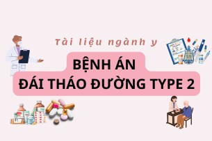 Bệnh án Đái tháo đường type 2 | PDF (2025)