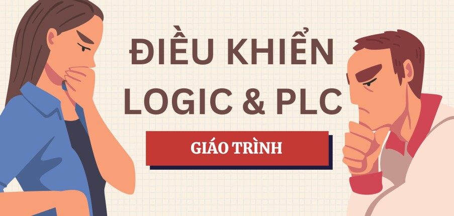 Giáo trình môn Điều khiển logic và PLC | Đại học Bách khoa Hà Nội