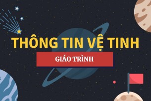 Giáo trình môn Thông tin vệ tinh | Đại học Bách khoa Hà Nội (2025)