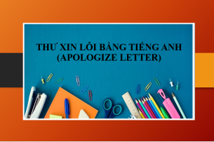 Cách viết thư Xin lỗi bằng tiếng Anh (Apologize letter) | Các mẫu thư xin lỗi bằng tiếng Anh (2025)