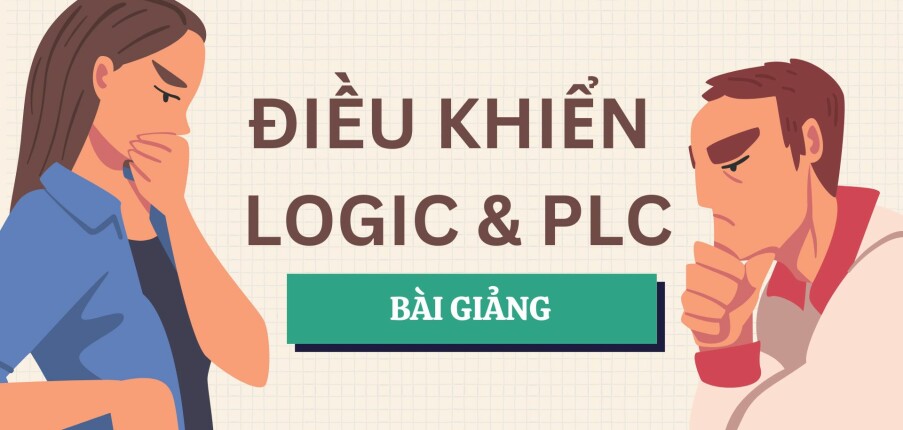 Bài giảng PPT (Power Point) học phần Điều khiển LOGIC & PLC | SLIDE | Đại học Nha Trang