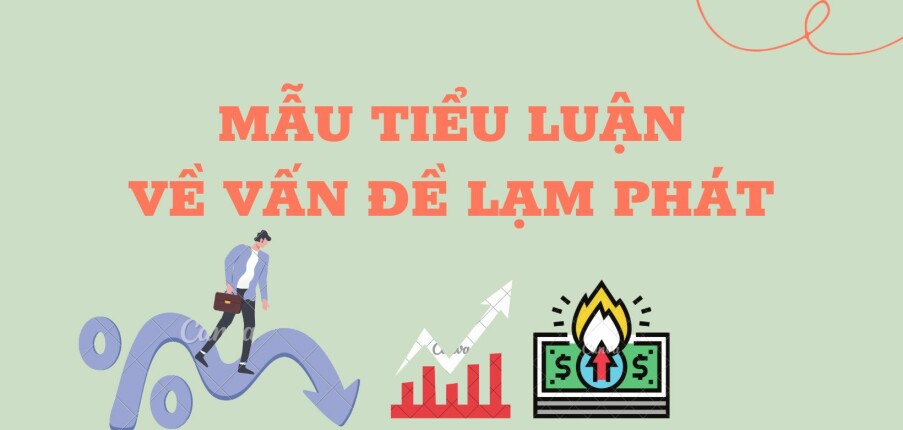 Mẫu tiểu luận về vấn đề lạm phát | Trường Đại học Công nghệ Sài Gòn