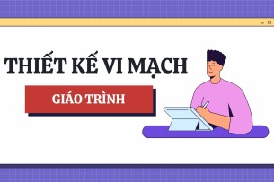 Bài giảng PPT (Power Point) học phần Thiết kế vi mạch | SLIDE | Đại học Bách Khoa Hà Nội (2025)