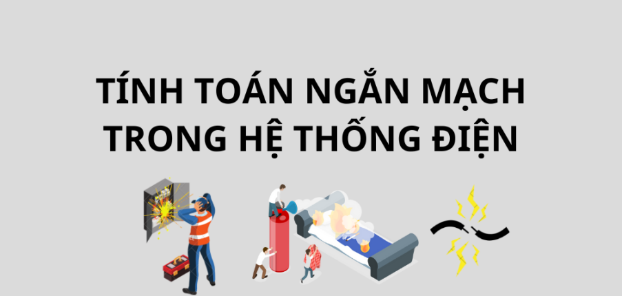 Ngân hàng bài tập Tính toán ngắn mạch trong hệ thống điện (có lời giải) hay, hấp dẫn nhất