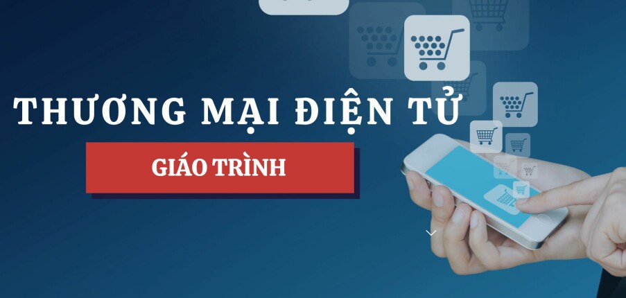 Giáo trình môn Thương mại điện tử | Đại học Kinh tế Quốc dân