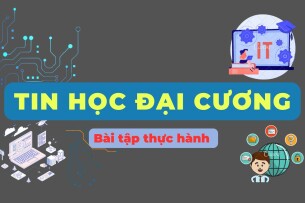 Ngân hàng bài tập thực hành Tin học đại cương | Trường Đại học Thương Mại (2025)