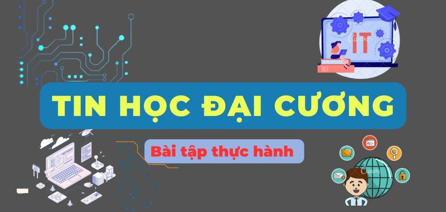 Ngân hàng bài tập thực hành Tin học đại cương | Trường Đại học Thương Mại