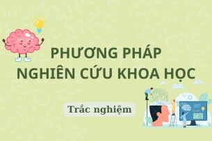 38 câu hỏi trắc nghiệm Phương pháp nghiên cứu khoa học (có đáp án) hay, hấp dẫn nhất (2025)