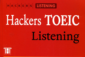Sách Hackers TOEIC Listening | Xem online, tải PDF miễn phí (2025)