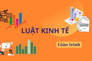 Giáo trình môn Luật kinh tế | Trường Đại học Lao động Xã hội (2025)
